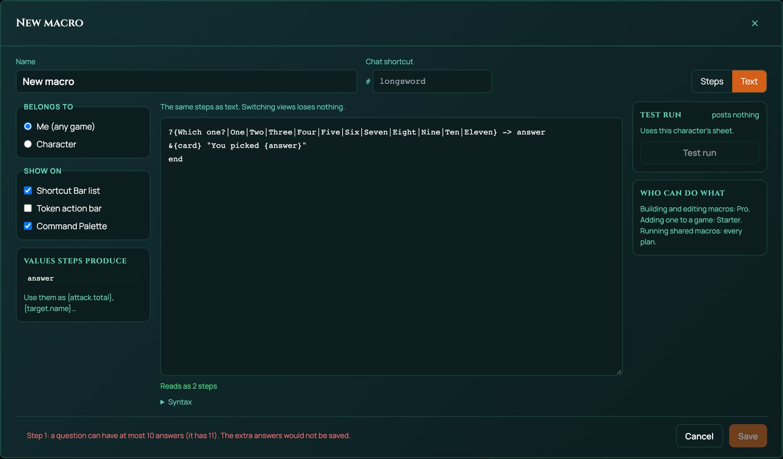 The macro editor with a question of 11 answers pasted in the Text view: Reads as 2 steps, and at the bottom the sentence Step 1: a question can have at most 10 answers (it has 11). The extra answers would not be saved., beside a greyed-out Save.